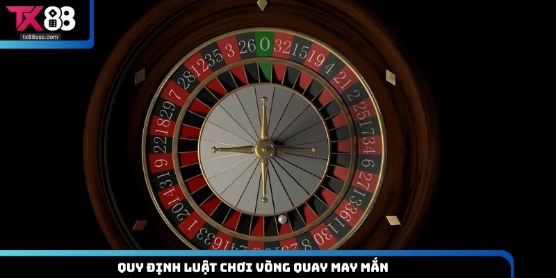 Quy định luật chơi vòng quay may mắn